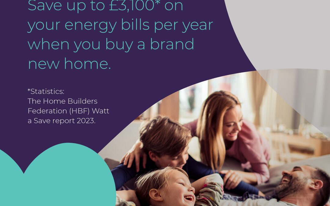 Save thousands on your energy bills with a new home